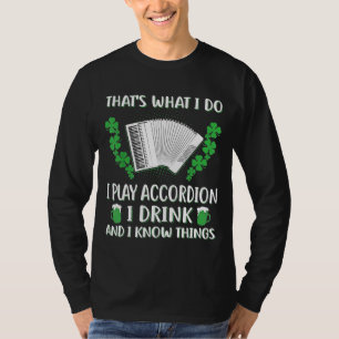 Camiseta Eu Toco Acordeão Eu Bebo Eu Sei Coisas Estilo Irla