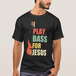Camiseta Eu Toço Baixo Para Jesus Para Música de Guitarrist