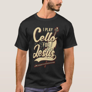 Camiseta Eu Toco Cello Por Jesus Christian