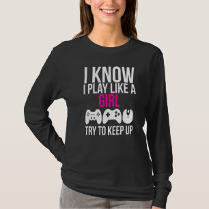 Camiseta Eu Toco Como Uma Garota Jogadora