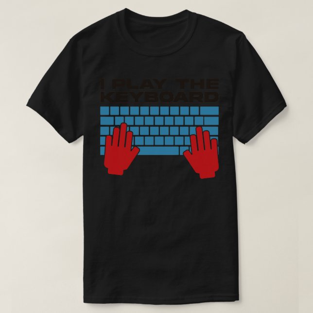 Camiseta Eu Toco O Programador Engraçado Do Teclado 1 (Frente do Design)
