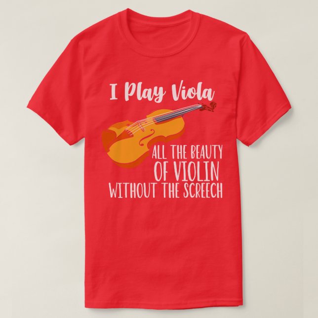 Camiseta Eu Toco Para Viola Toda A Beleza Do Violino Sem O (Frente do Design)