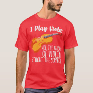 Camiseta Eu Toco Para Viola Toda A Beleza Do Violino Sem O