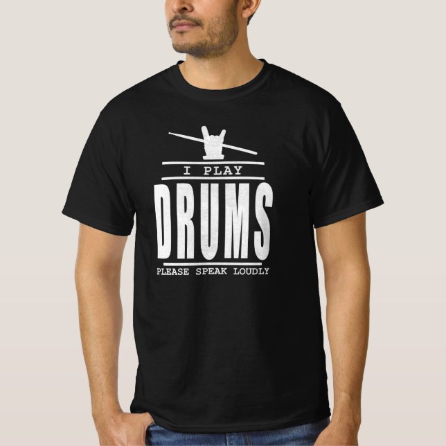 Camiseta Eu toco tambores Falando alto - Citação de Drummer (Frente)