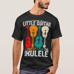 Camiseta Eu Toco Um Pouco De Ukulele Player Humor T