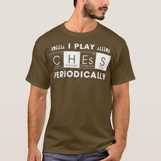 Camiseta Eu Toco Xadrez Periodicamente Chessman Chess Engra (Frente)