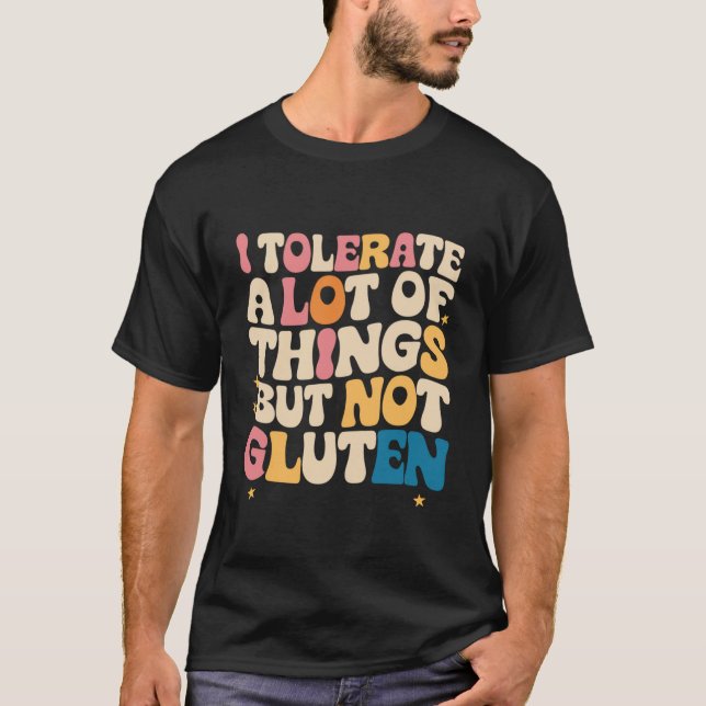 Camiseta Eu Tolero Muitas Coisas, Mas Não Gluten (Frente)