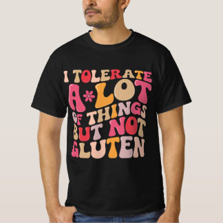 Camiseta Eu Tolero Muitas Coisas Mas Não Gluten
