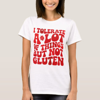 Camiseta Eu Tolero Muitas Coisas Mas Não Gluten