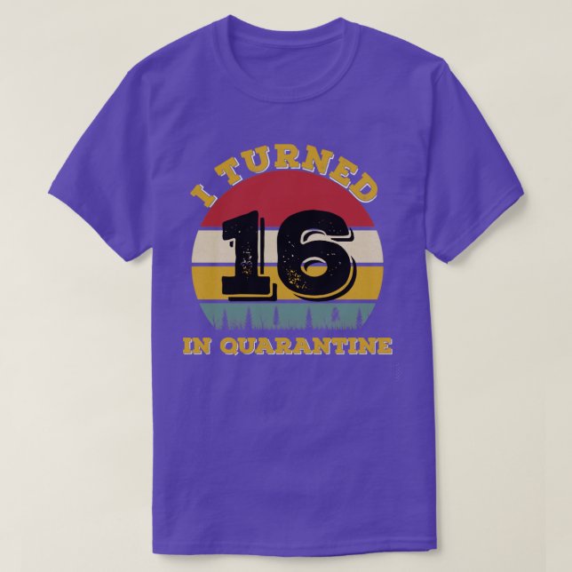 Camiseta Eu Tornei 16 Em Quarentena (Frente do Design)