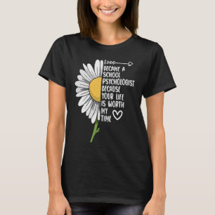 Camiseta Eu Tornei-Me Psicóloga Escolar Psicologia Flor