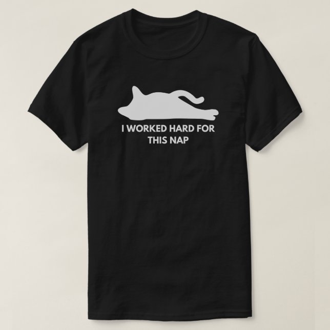 Camiseta Eu Trabalhei Duro Para Este Sono | Cotações de Ref (Frente do Design)