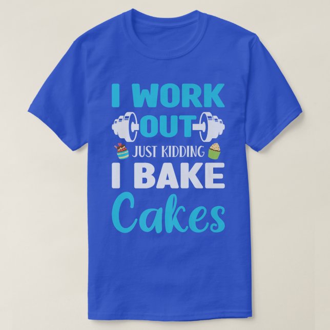 Camiseta Eu Trabalho Apenas Brincando Que Eu Assar Confecci (Frente do Design)