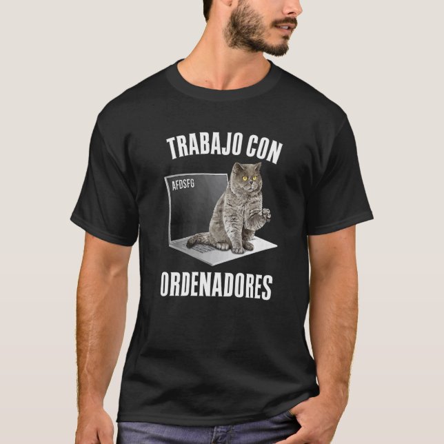 Camiseta Eu Trabalho Com Computadores Dono de Gato     2 (Frente)