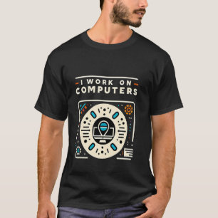 Camiseta Eu Trabalho Com Computadores Programador Tecnologi