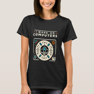 Camiseta Eu Trabalho Com Computadores Programador Tecnologi