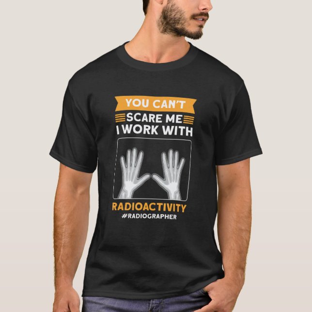 Camiseta Eu Trabalho Com Radioatividade Radiologista Radiol (Frente)