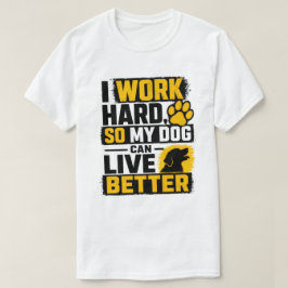 Camiseta Eu Trabalho Duro Design de Citação de Amante de Ca