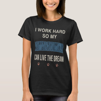 Camiseta Eu Trabalho Duro Para Que Meu British Shorthair Vi