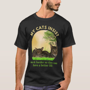 Camiseta Eu Trabalho Duro Para Que Meu Gato Possa Ter Um Ga