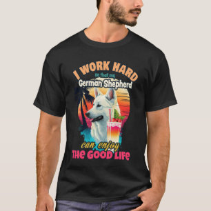 Camiseta Eu trabalho duro para que meu pastor alemão branco