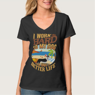 Camiseta Eu Trabalho Duro Para Que Meu Rouco Possa Ter Uma