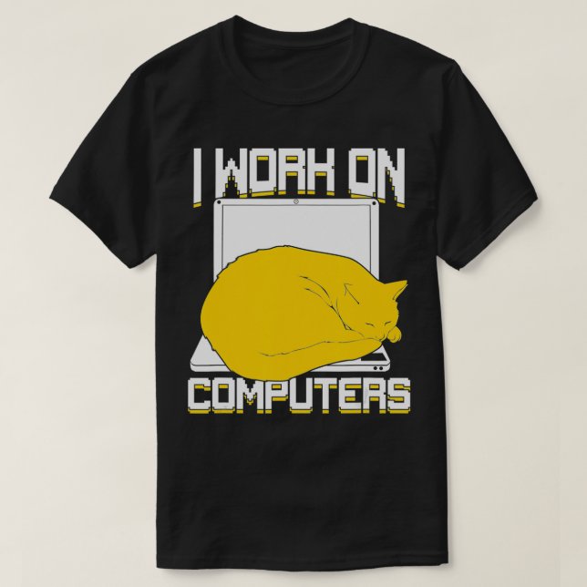 Camiseta Eu Trabalho Em Computadores Cat (Frente do Design)