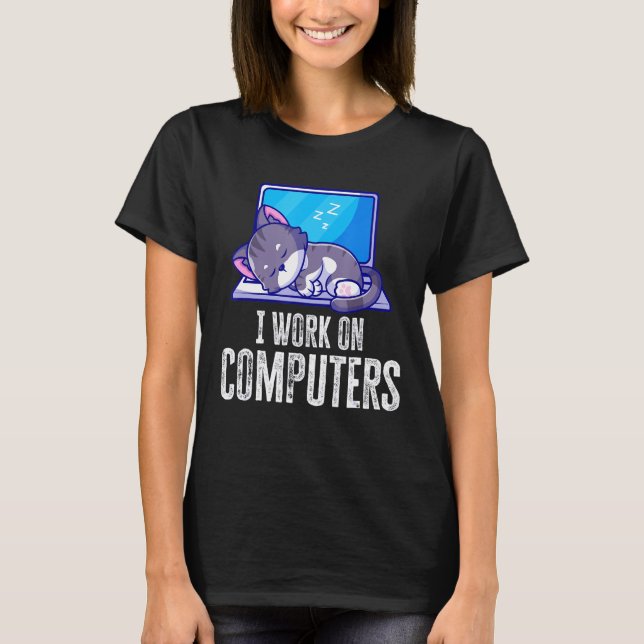 Camiseta Eu Trabalho Em Computadores Codificação Técnica Ca (Frente)