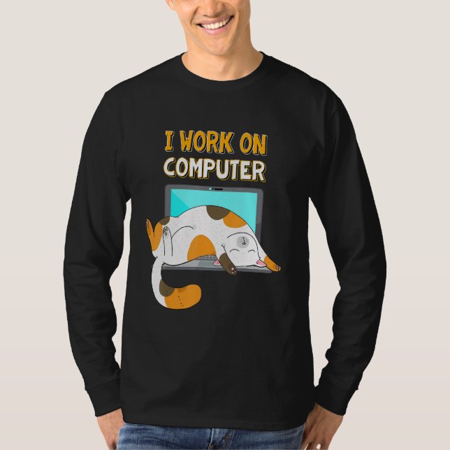 Camiseta Eu Trabalho Em Computadores Engraçado Gato Gatinho (Frente)