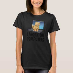 Camiseta Eu Trabalho Em Computadores Gato Gato Fresco
