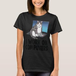 Camiseta Eu Trabalho Em Computadores Gato Gato Kitten