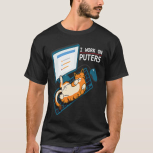 Camiseta Eu Trabalho Em Computadores Gatos Gráficos De Comp
