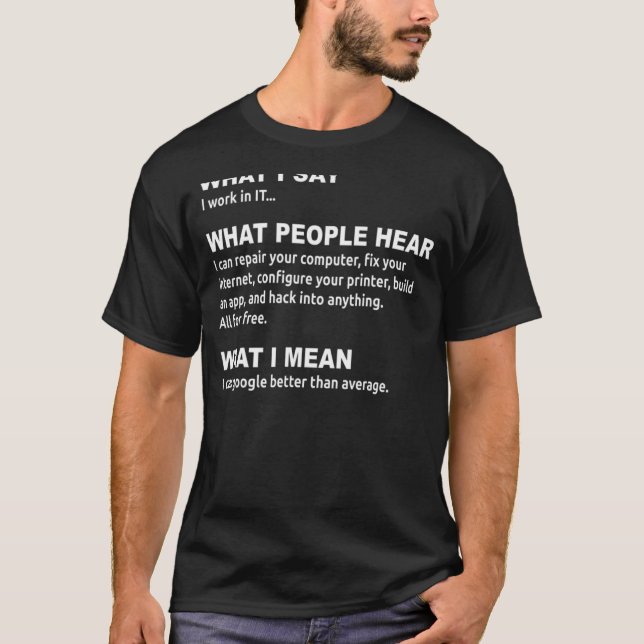 Camiseta Eu trabalho em TI... (Frente)