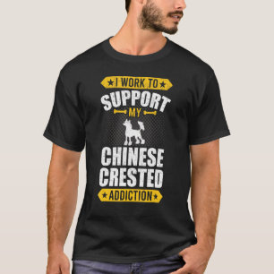 Camiseta Eu Trabalho Para Apoiar O Meu Cachorro De Vício De