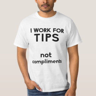 Camiseta Eu trabalho para cumprimentos das pontas não
