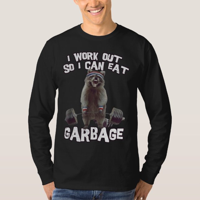 Camiseta Eu trabalho, para poder comer um ginásio de acampa (Frente)