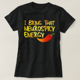 Camiseta Eu Trago aquela Neurospicy Energy Legal Neurospicy