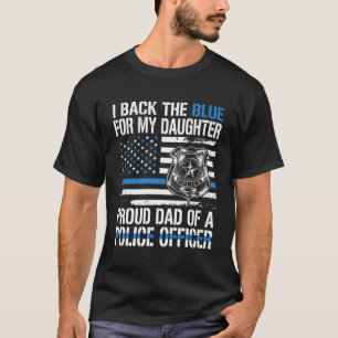 Camiseta Eu Trago O Azul Para Minha Filha, Orgulhosa Políci