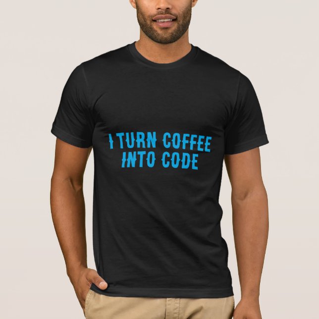 Camiseta Eu Transformo Café Em Código (Frente)
