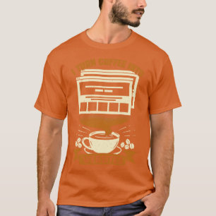 Camiseta Eu Transformo Café Em Presente Do Web Designer De 