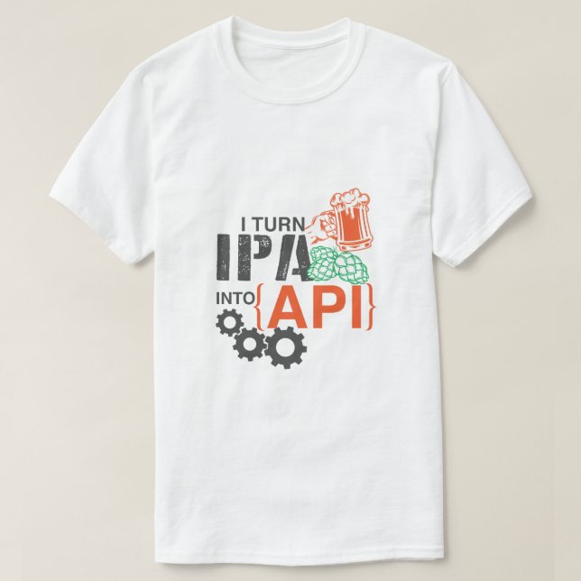 Camiseta Eu transformo IPA no API (Frente do Design)
