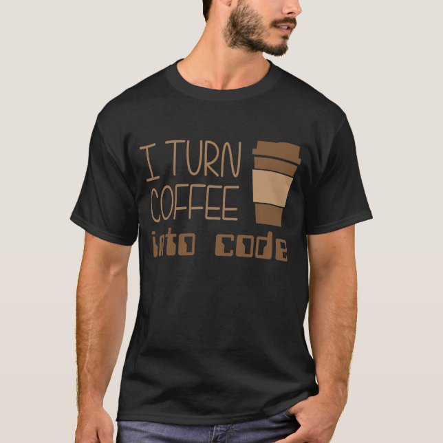 Camiseta Eu transformo o café no código de programação (Frente)