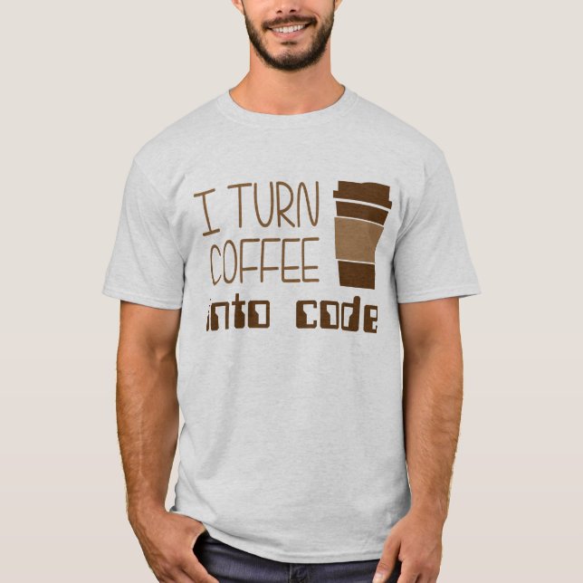 Camiseta Eu transformo o café no código de programação (Frente)