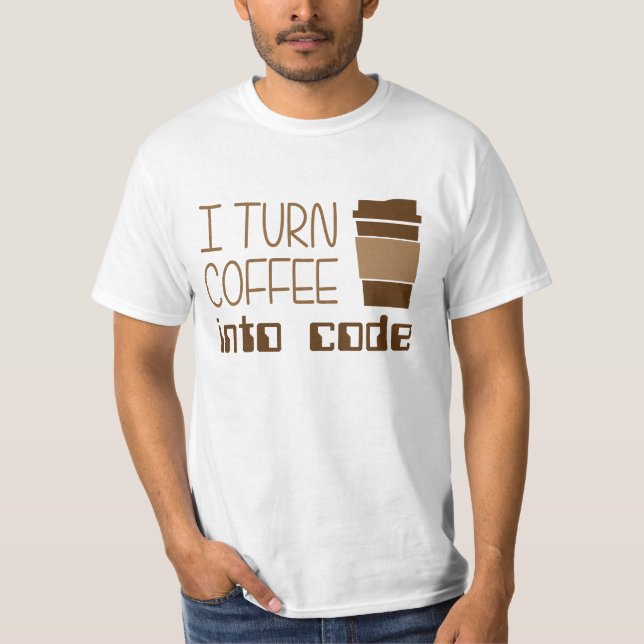 Camiseta Eu transformo o café no código de programação (Frente)