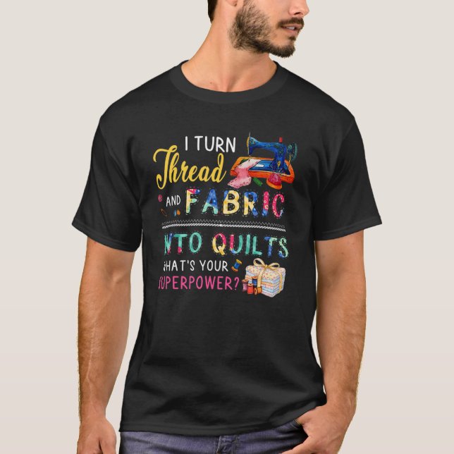 Camiseta Eu Transformo Thread E Tecido Em Quilts Love Quilt (Frente)