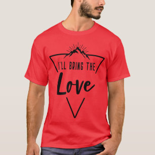 Camiseta Eu Trarei O Amor Cabine Acampamento Dama de Honra