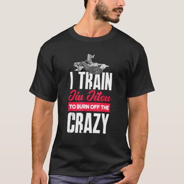 Camiseta Eu Treino Jiu Jitsu Para Queimar O Jiu Louco (Frente)