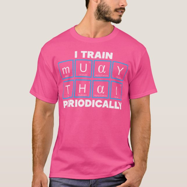 Camiseta Eu Treino Muay Thai Periodicamente Mauy Thai Tailâ (Frente)
