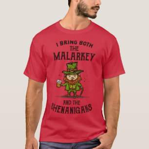 Camiseta Eu trouxe Malarkey e Shenanigans