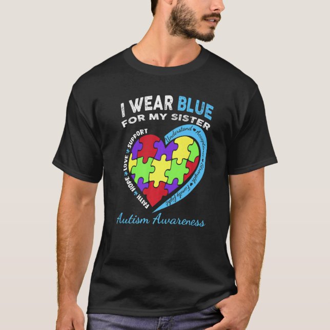 Camiseta Eu Uso Azul Incrível Para a Minha Querida Irmã Aut (Frente)